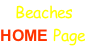 Beaches  HOME Page